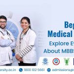 All About MBBS Course: Admission, Eligibility, Syllabus, Top Colleges, Career, Jobs, and Scope